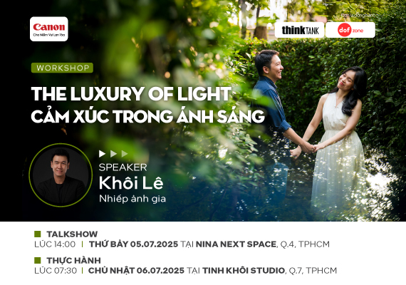 WORKSHOP SERIES THE LUXURY OF LIGHT - CẢM XÚC TRONG ÁNH SÁNG